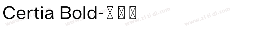 Certia Bold字体转换